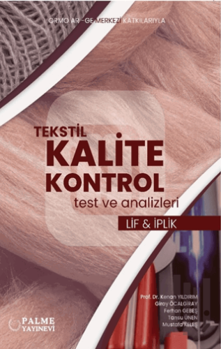 Tekstil Kalite Kontrol Test Ve Analizleri Lif Ve İplik | Kitap Ambarı