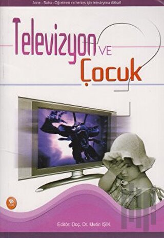 Televizyon ve Çocuk | Kitap Ambarı