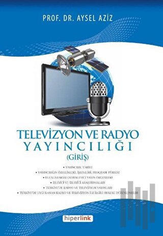 Televizyon ve Radyo Yayıncılığı | Kitap Ambarı