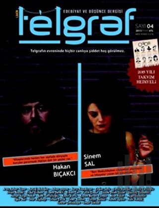 Telgraf Edebiyat ve Düşünce Dergisi Sayı: 4