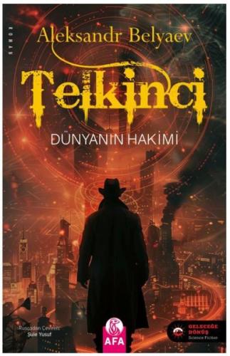 Telkinci - Dünyanın Hakimi | Kitap Ambarı
