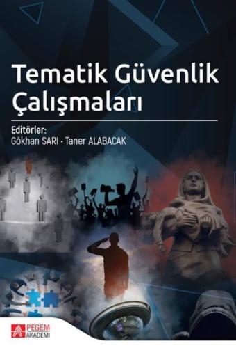 Tematik Güvenlik Çalışmaları | Kitap Ambarı