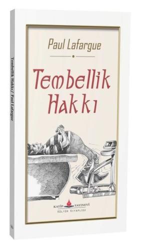 Tembellik Hakkı