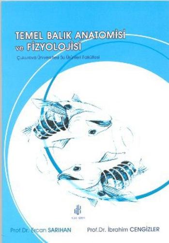 Temel Balık Anatomisi ve Fizyolojisi