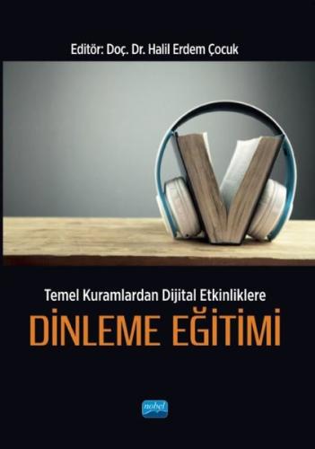 Temel Kuramlardan Dijital Etkinliklere Dinleme Eğitimi | Kitap Ambarı