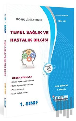 Temel Sağlık ve Hastalık Bilgisi Konu Anlatımlı Soru Bankası - Güz Dönemi (1. Yarıyıl) (190)