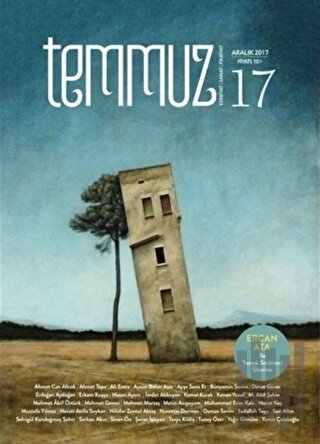 Temmuz Aylık Edebiyat, Sanat ve Fikriyat Dergisi Aralık 2017 Sayı: 17 