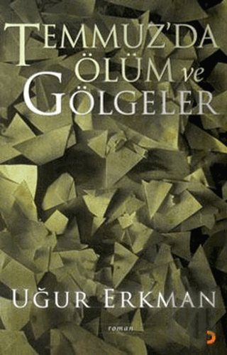 Temmuz'da Ölüm ve Gölgeler