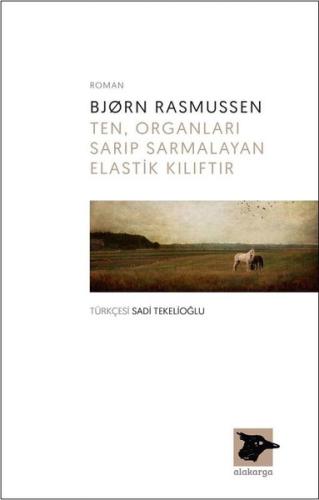 Ten Organları Sarıp Sarmalayan Ela