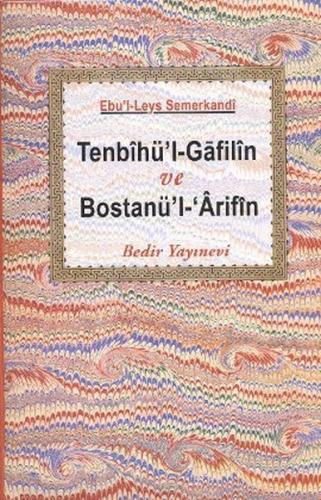 Tenbihü’l-Gafilin ve Bostanü’l-’Arifin (Ciltli) | Kitap Ambarı
