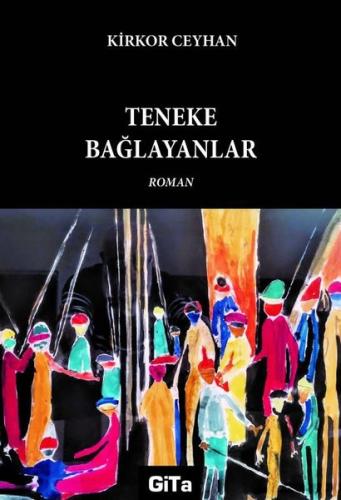 Teneke Bağlayanlar | Kitap Ambarı