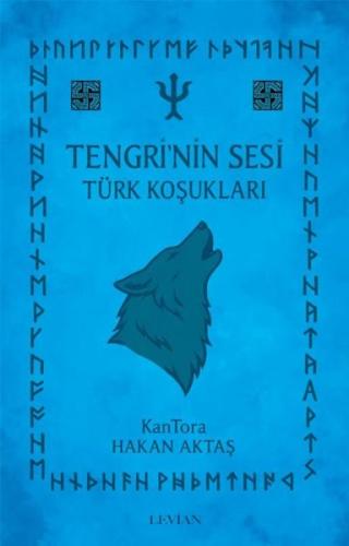 Tengri'nin Sesi - Türk Koşukları | Kitap Ambarı