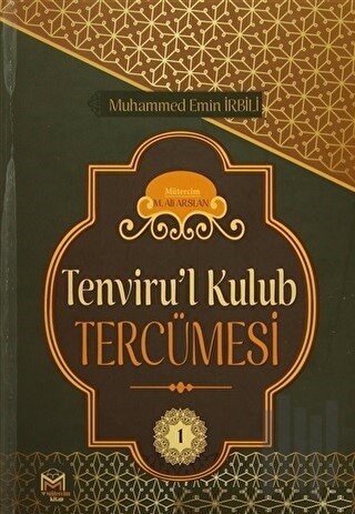 Tenviru'l Kulub Tercümesi Cilt 1 (Ciltli)