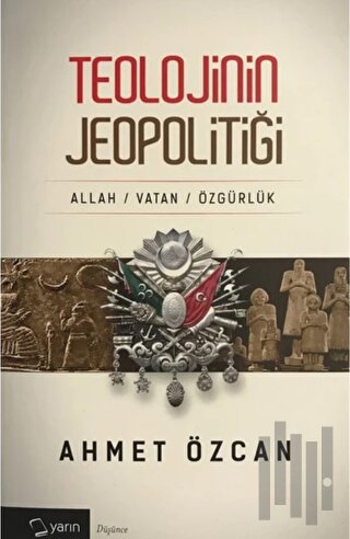 Teolojinin Jeopolitiği | Kitap Ambarı