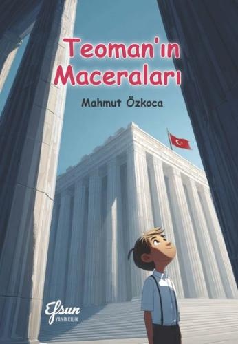 Teoman'ın Maceraları | Kitap Ambarı