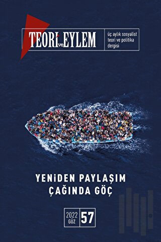 Teori ve Eylem Dergisi Sayı: 57 Güz 2022 | Kitap Ambarı