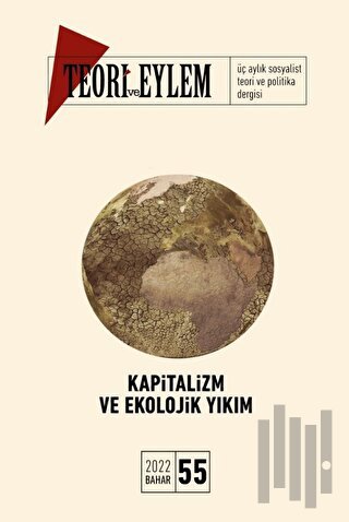 Teori ve Eylem Sayı: 55 Bahar - 2022 | Kitap Ambarı