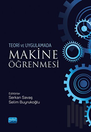 Makine Öğrenmesi - Teori ve Uygulamada