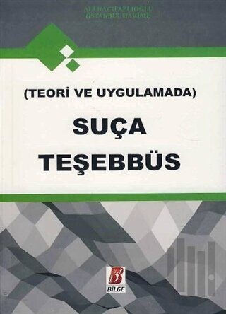 Teori ve Uygulamada Suça Teşebbüs | Kitap Ambarı