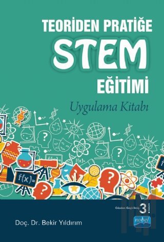 Teoriden Pratiğe STEM Eğitimi | Kitap Ambarı
