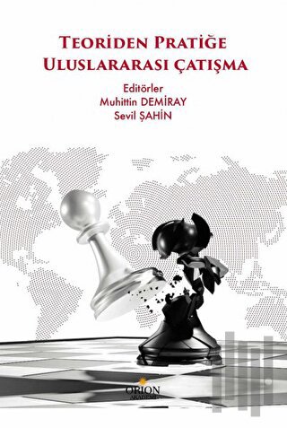 Teoriden Pratiğe Uluslararası Çatışma