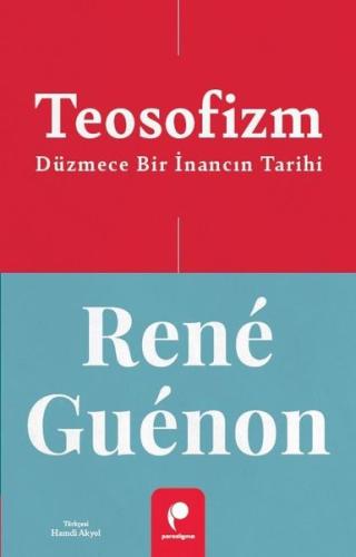Teosofizm - Düzmece Bir İnancın Tarihi | Kitap Ambarı