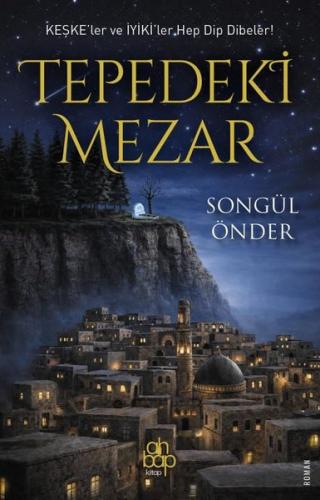 Tepedeki Mezar | Kitap Ambarı