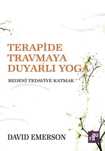 Terapide Travmaya Duyarlı Yoga