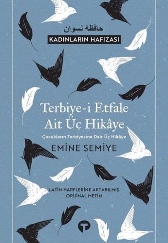 Terbiye-i Etfale Ait Üç Hikaye | Kitap Ambarı