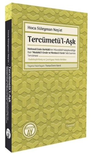 Tercümetü'l-Aşk: Mehmed Emin Kerküki'nin Müceddidi Nakşibendiliğe Dair