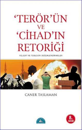 Terör'ün ve Cihad'ın Retoriği