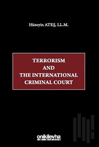 Terrorism and the International Criminal Court