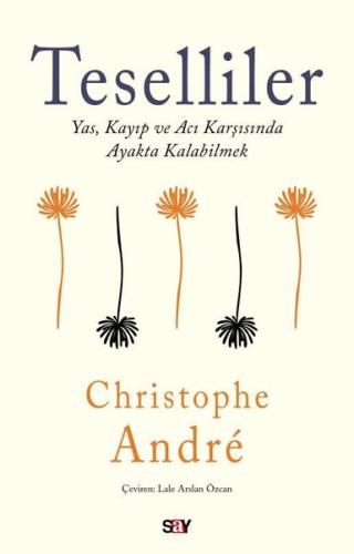 Teselliler - Yas Kayıp ve Acı Karşısında Ayakta Kalabilmek | Kitap Amb