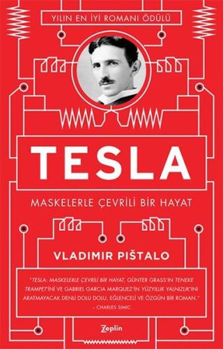 Tesla-Maskelerle Çevrili Bir Hayat | Kitap Ambarı