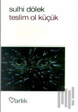 Teslim Ol Küçük