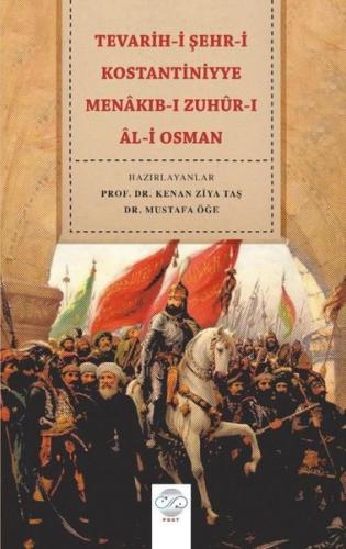 Tevarih-i Şehr-i Kostantiniyye Menakıb-ı Zuhur-ı Al-i Osman | Kitap Am