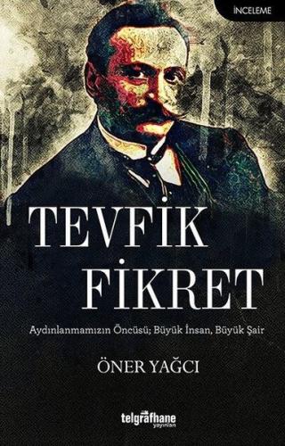 Tevfik Fikret | Kitap Ambarı