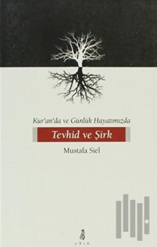 Tevhid ve Şirk