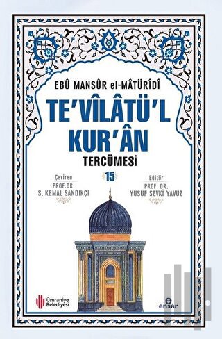 Te'vilatül Kur'an Tercümesi 15. Cilt | Kitap Ambarı