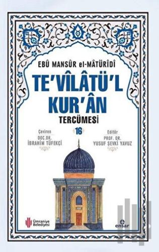 Te'vilatül Kur'an Tercümesi 16. Cilt | Kitap Ambarı