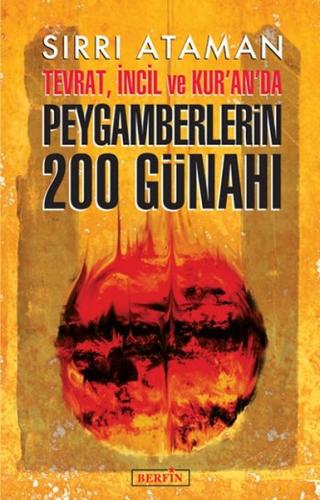 Tevrat İncil ve Kur'an'da Peygamberlerin 200 Günahı