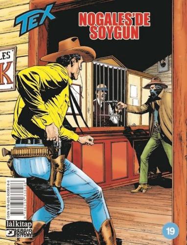 Tex Sayı 19 - Nogales'de Soygun | Kitap Ambarı
