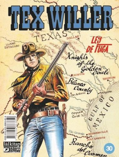 Tex Willer Sayı 30 - Ley de Fuga | Kitap Ambarı