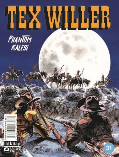 Tex Willer Sayı 31 - Phantom Kalesi | Kitap Ambarı