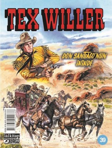 Tex Willer Sayı 39 - Don Santiago'nun İninde | Kitap Ambarı