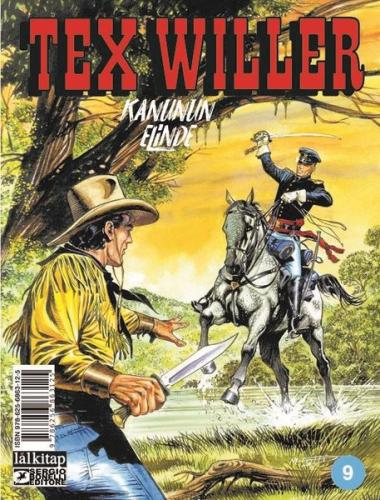 Tex Willer Sayı 9 - Kanunun Elinde