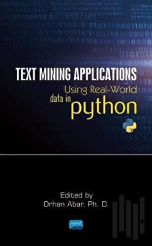 Text Mining Applications Using Real - World Data in Python | Kitap Amb