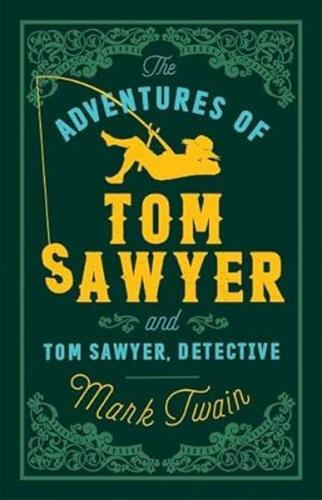 The Adventures of Tom Sawyer and Tom Sawyer Detective | Kitap Ambarı