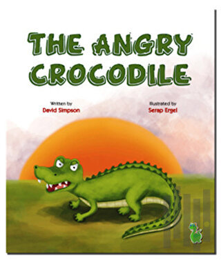 The Angry Crocodile (Ciltli) | Kitap Ambarı