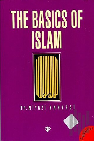 The Basics Of Islam (İngilizce) | Kitap Ambarı